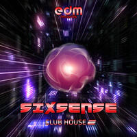 Sixsense - Club House 2