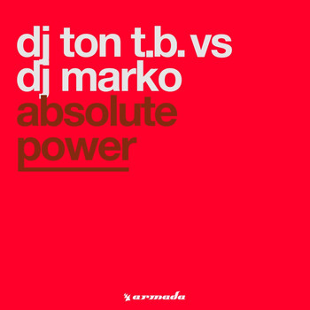 DJ Ton T.B. vs DJ Marko - Absolute Power