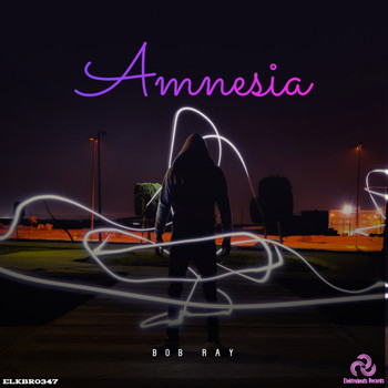 Bob Ray - Amnesia