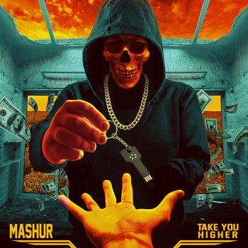 Mashur - Take You Higher (Explicit)