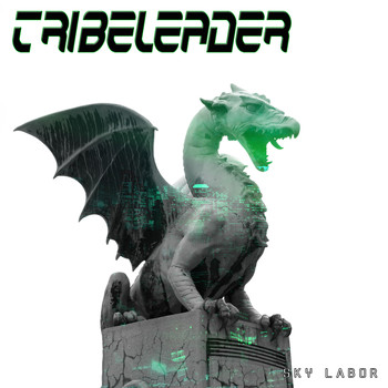 Tribeleader - Sky Labor