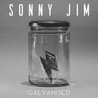 Sonny Jim - Galvanised