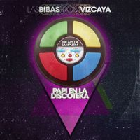 Las Bibas From Vizcaya - Papi en la Discoteka