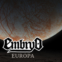 Embryo / Embryo - Europa