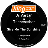 DJ Vartan & Techcrasher - Give Me The Sunshine