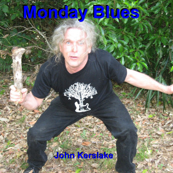 John Kerslake - Monday Blues