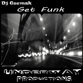 Dj Csemak - Get Funk