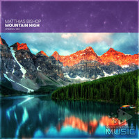 Matthias Bishop - Mountain High