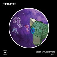 Foncé - Confusione EP
