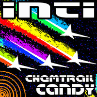 Inti - Chemtrail Candy