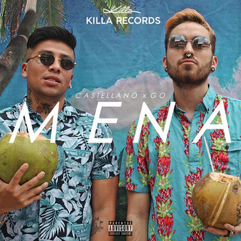 Castellano - Mena (feat. Go) (Explicit)
