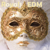 Royals - Royals : Edm