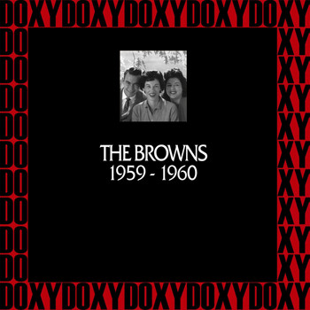 The Browns - In Chronology 1959-1960 (Remastered Version) (Doxy Collection)