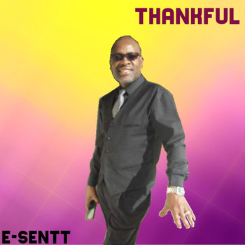 E-Sentt - Thankful