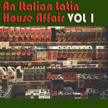 Various Artists - An Italian Latin House Affair, Vol. 1