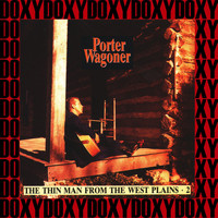 Porter Wagoner & the Wagonmasters - The Thin Man from the West Plains The RCA Sessions 1952-1962, Vol.2 (Remastered Version) (Doxy Collection)