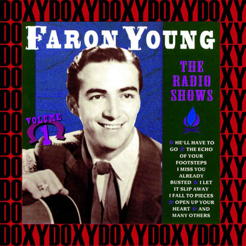 Faron Young - Radio Shows, Vol. 1 (Remastered Version) (Doxy Collection)