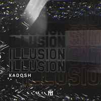Kadosh - Illusion