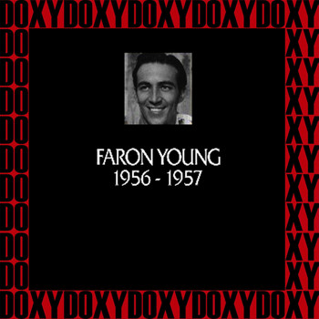 Faron Young - In Chronology - 1956-1957 (Remastered Version) (Doxy Collection)