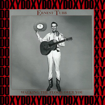 Ernest Tubb - Walking The Floor Over You Vol. 5 (Remastered Version) (Doxy Collection)