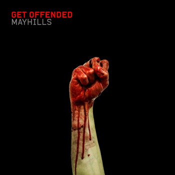 Mayhills - Get Offended