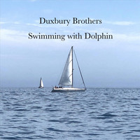 Duxbury Brothers - Swimming with Dolphin