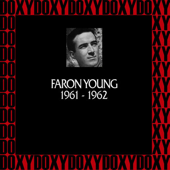 Faron Young - In Chronology - 1961-1962 (Remastered Version) (Doxy Collection)