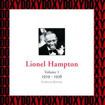 Lionel Hampton - Complete Edition, 1929-1936 Vol. 1 (Remastered Version) (Doxy Collection)