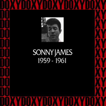 Sonny James - In Chronology, 1959-1961 (Remastered Version) (Doxy Collection)