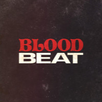 Blood Beat - The Blood Beat
