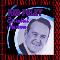 Red Foley - Essential Masters (Remastered Version) (Doxy Collection)