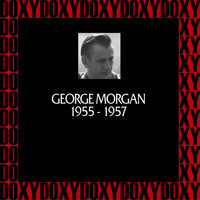 George Morgan - In Chronology 1955-1957 (Remastered Version) (Doxy Collection)