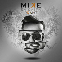 Mike da Gaita - No Limit