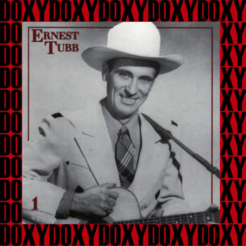 Ernest Tubb - The Yellow Rose of Texas, Vol.1 (Remastered Version) (Doxy Collection)
