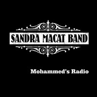 Sandra Macat Band - Mohammed's Radio