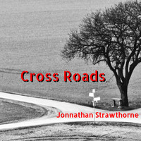 Jonnathan Strawthorne - Cross Roads