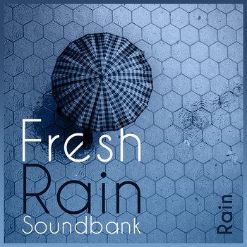 Rain - Fresh Rain Soundbank