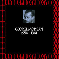 George Morgan - In Chronology 1958-1961 (Remastered Version) (Doxy Collection)