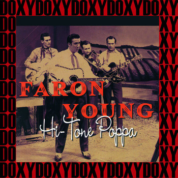 Faron Young - Hi - Tone Poppa (Remastered Version) (Doxy Collection)