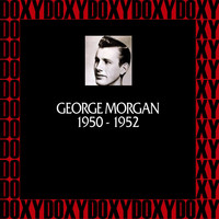 George Morgan - In Chronology 1950-1952 (Remastered Version) (Doxy Collection)