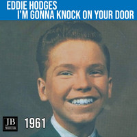 Eddie Hodges - I'm gonna knock on you door