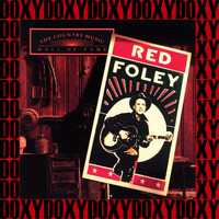 Red Foley - Country Music Hall of Fame (Remastered Version) (Doxy Collection)