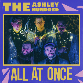 The Ashley Hundred - All at Once