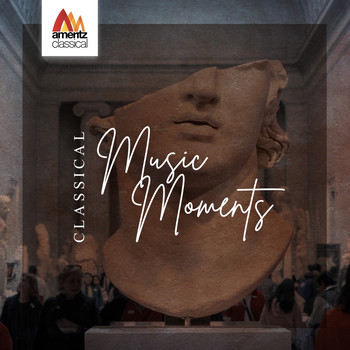 Various Artists - Classical Music Moments