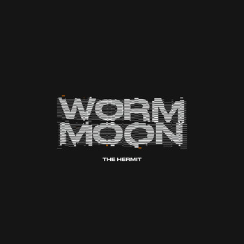 Worm Moon - The Hermit