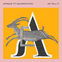 Afriqua - Go Tell It (Explicit)