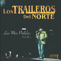 Los Traileros Del Norte - Las Más Pedidas, Vol. 2