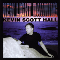 Kevin Scott Hall - New Light Dawning