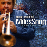 Michael Morreale - Michael Morreale Vol 2: Milessong the Music of Miles Davis