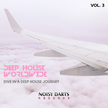 Various Artists - Deep House Worldwide, Vol. 3 (Dive In A Deep House Journey)